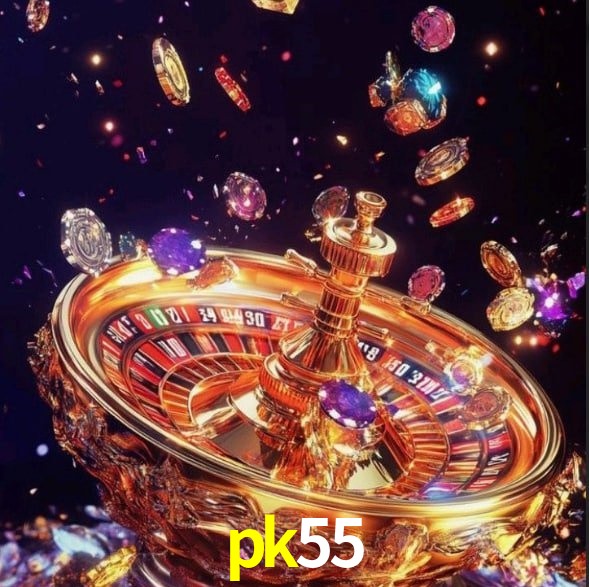 pk55 bet